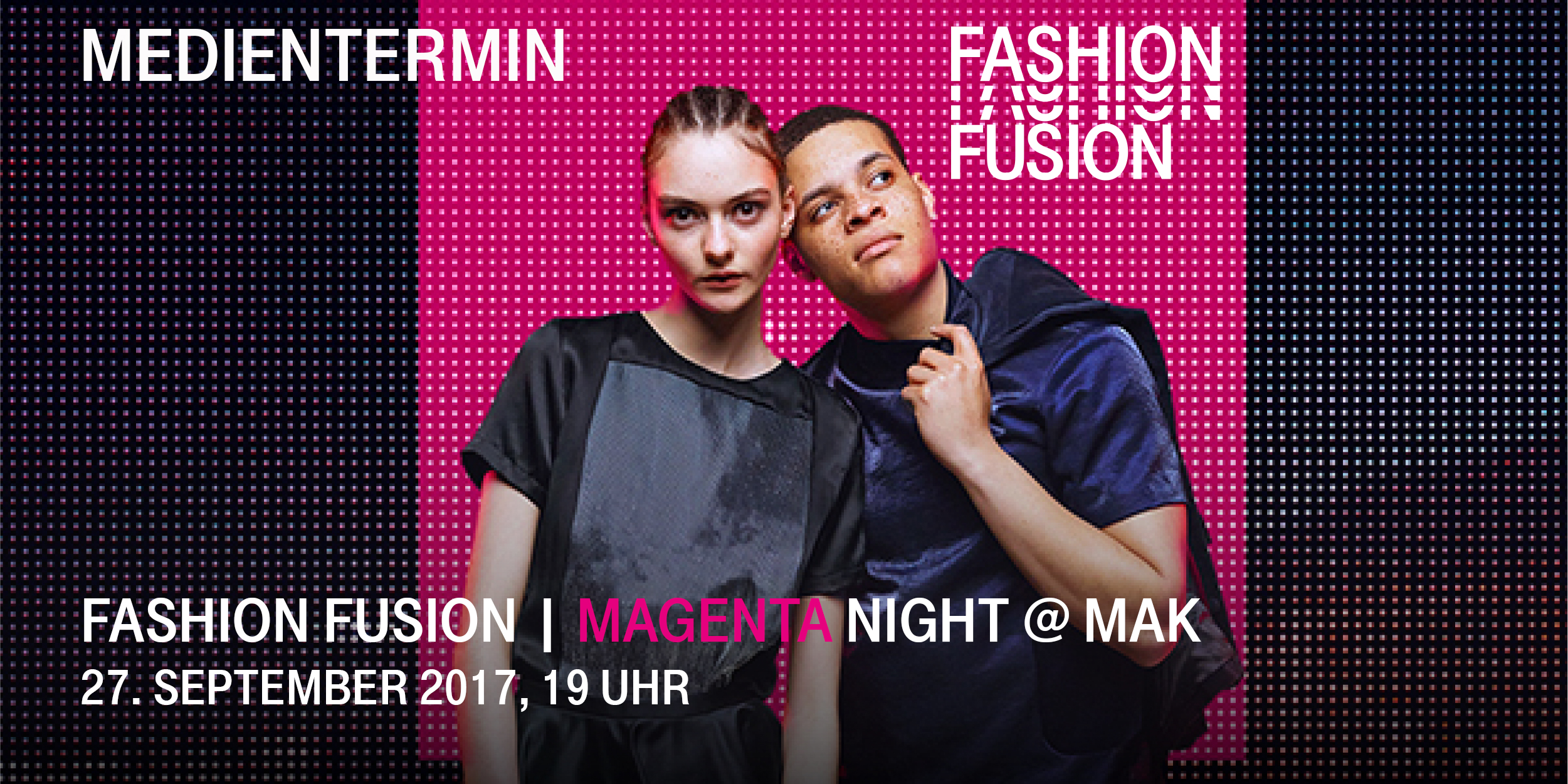 Medientermin „Fashion Fusion | Magenta Night @ MAK“