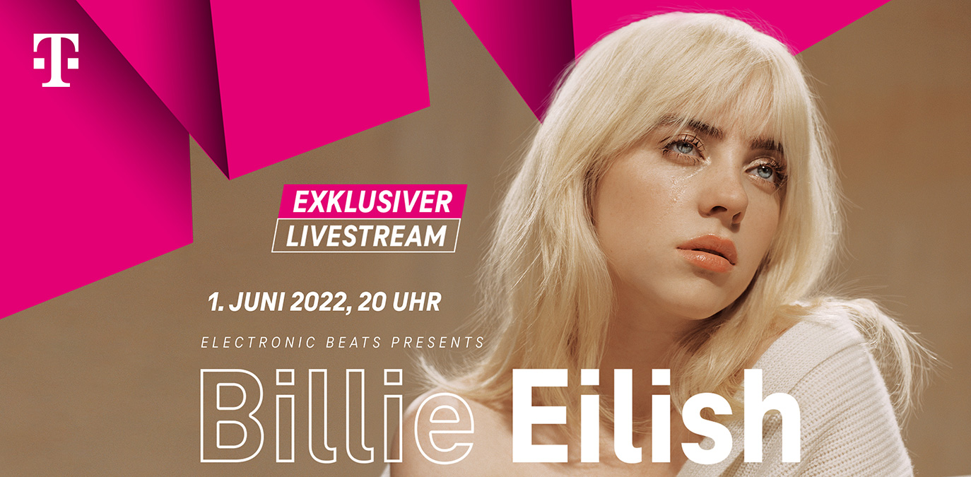 Deutsche Telekom Electronic Beats bringt Billie Eilish vor Welttournee nach Deutschland, Magenta verlost Konzert-Tickets und lädt zur Live-Übertragung in Wien