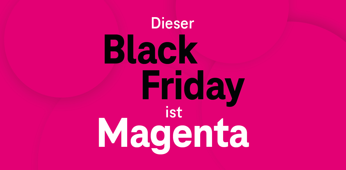 Dieser Black Friday ist Magenta: Einmalige Rabatt-Chance für Schnäppchenjäger