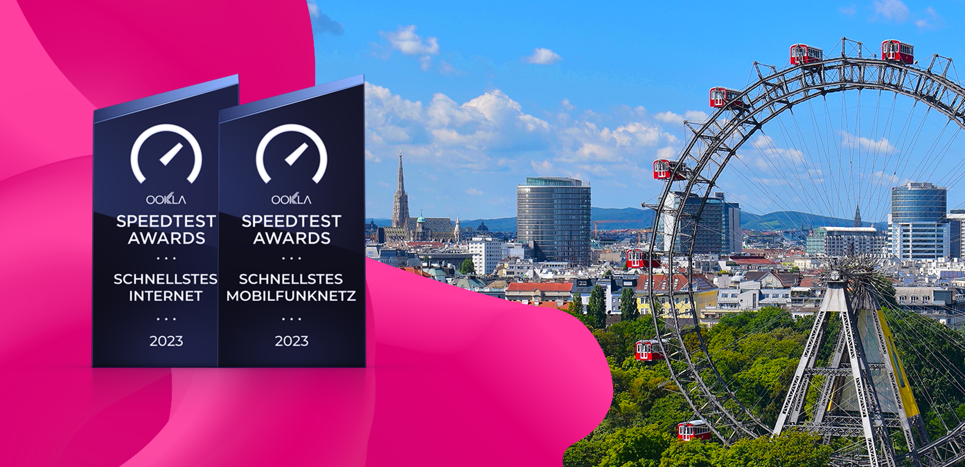 Ookla kürt Magenta Internet zu Wien-Sieger: Speed vergleichbar mit TOP 10 Cities der Welt