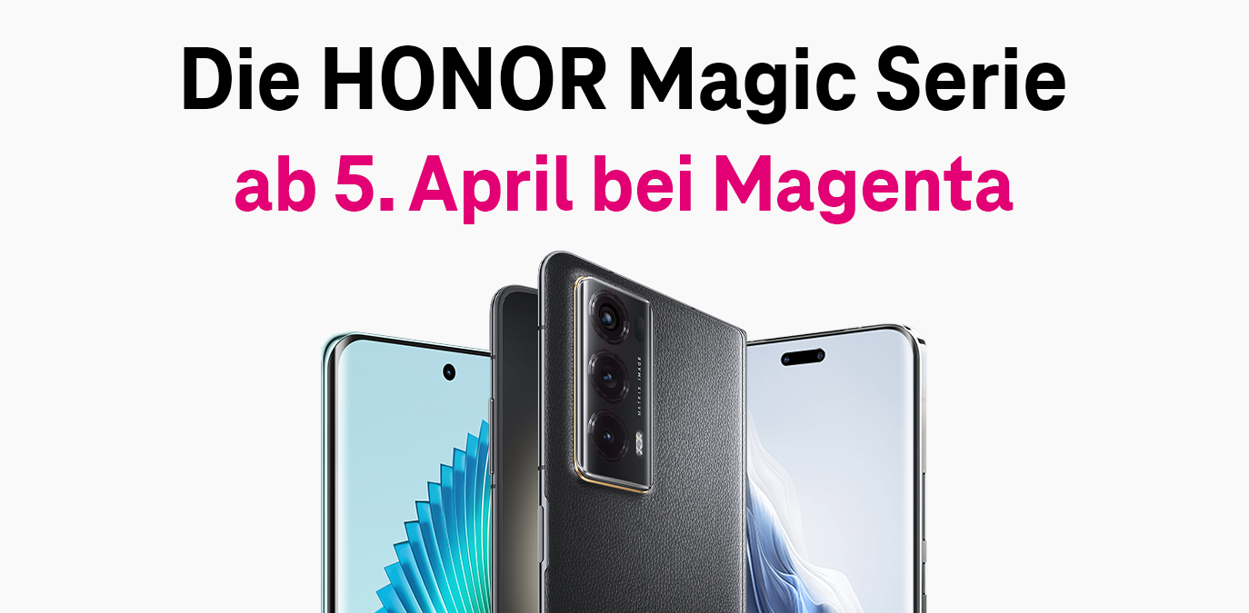 Servus HONOR! Neue Top-Smartphones ab morgen bei Magenta erhältlich