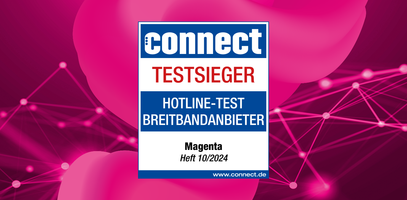 Magenta gewinnt zum fünften Mal connect Hotline-Test