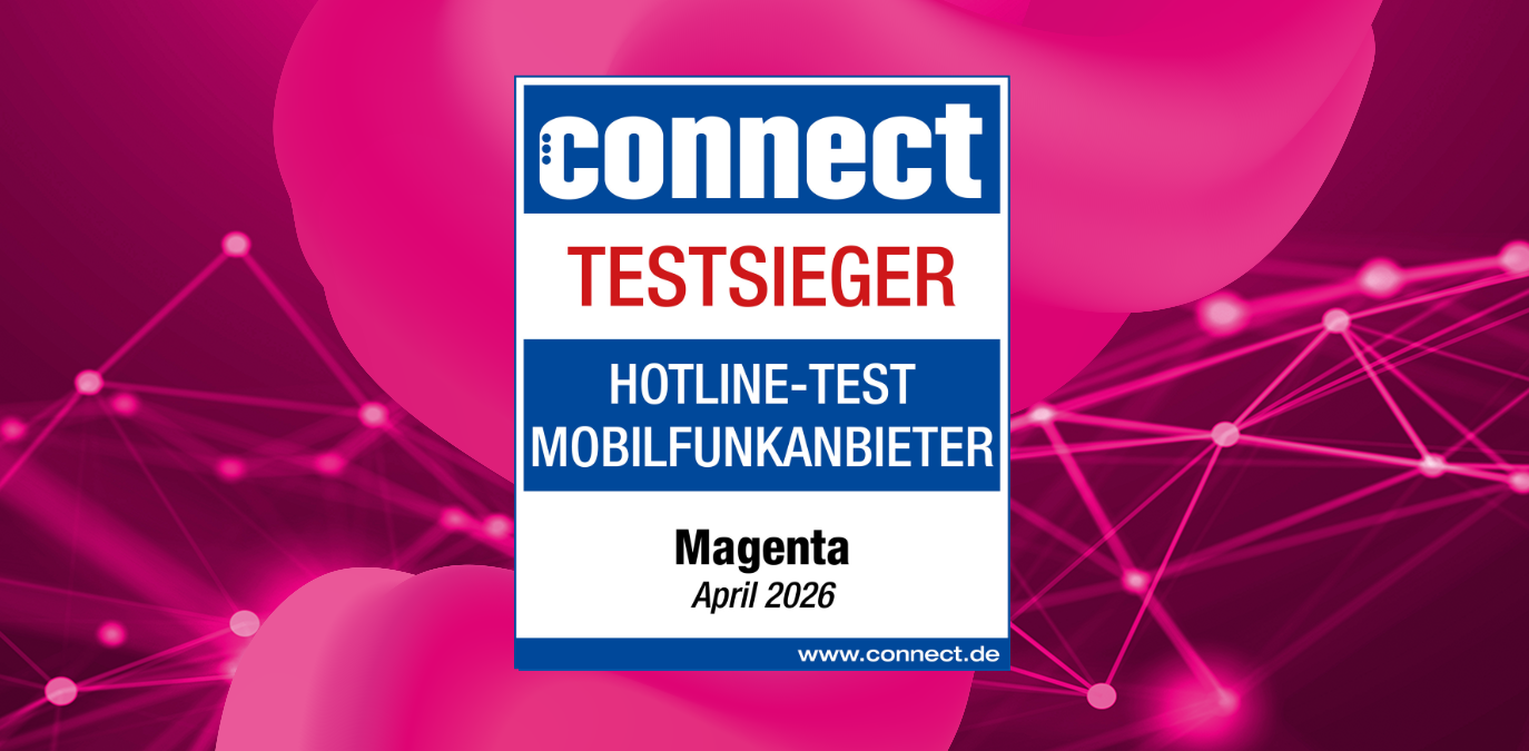 Führend im Netz, führend im Service: Magenta holt sich nächsten Testsieg im connect Hotlinetest